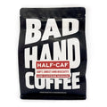 Bad Hand 'Half Caf' Coffee Beans - 250g
