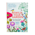 Book cover of 'Rewild Your Garden' with floral design and text on a white background
