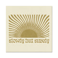 Cai&Jo - 'Slowly but Surely' Print (12 x 12 Inches)
